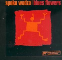 Blues Flowers - Spoko wodza